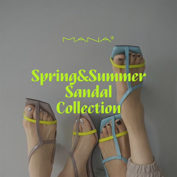 Spring&Summer Sandal Collection