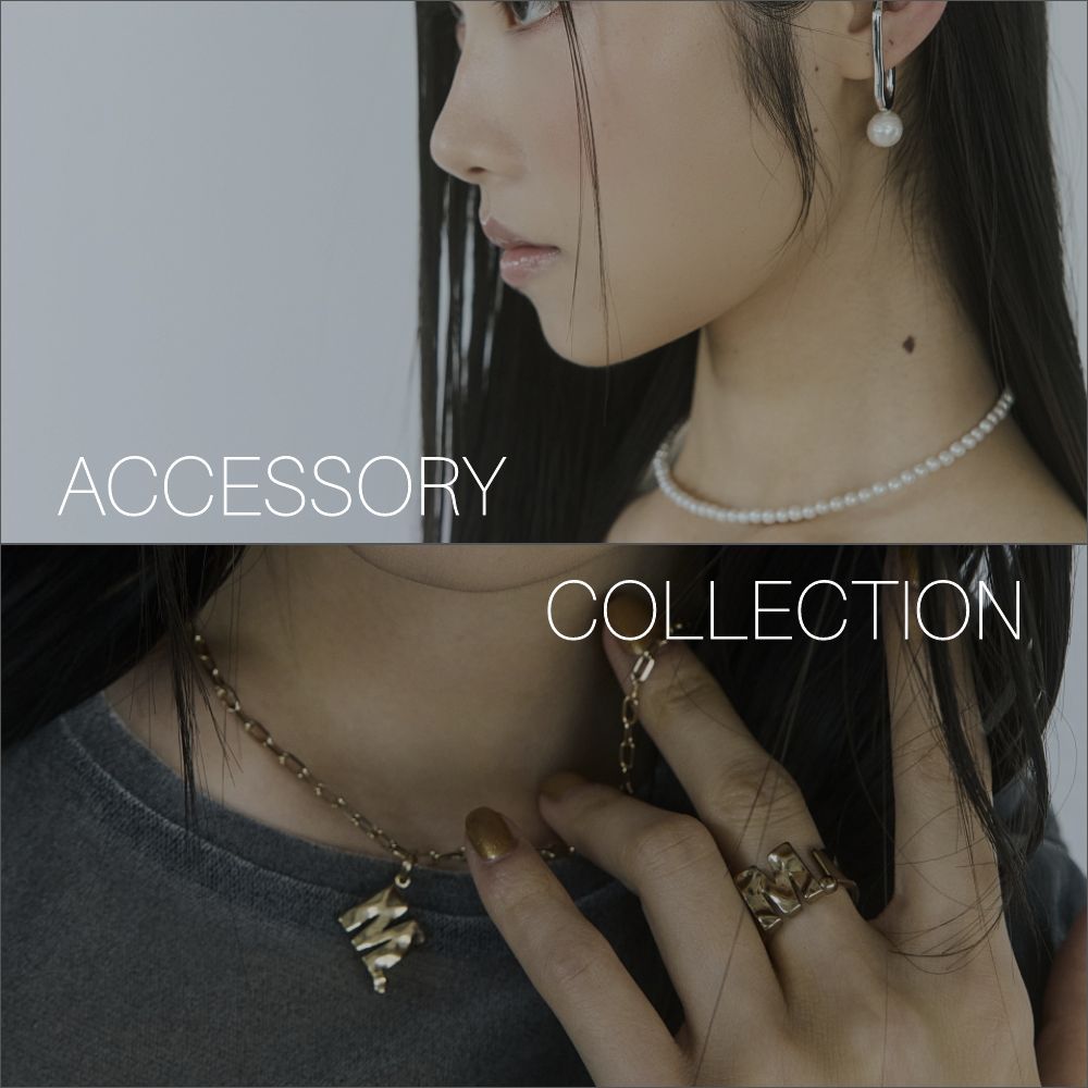 ACCESSORY COLLECTION - Duality of charm. -