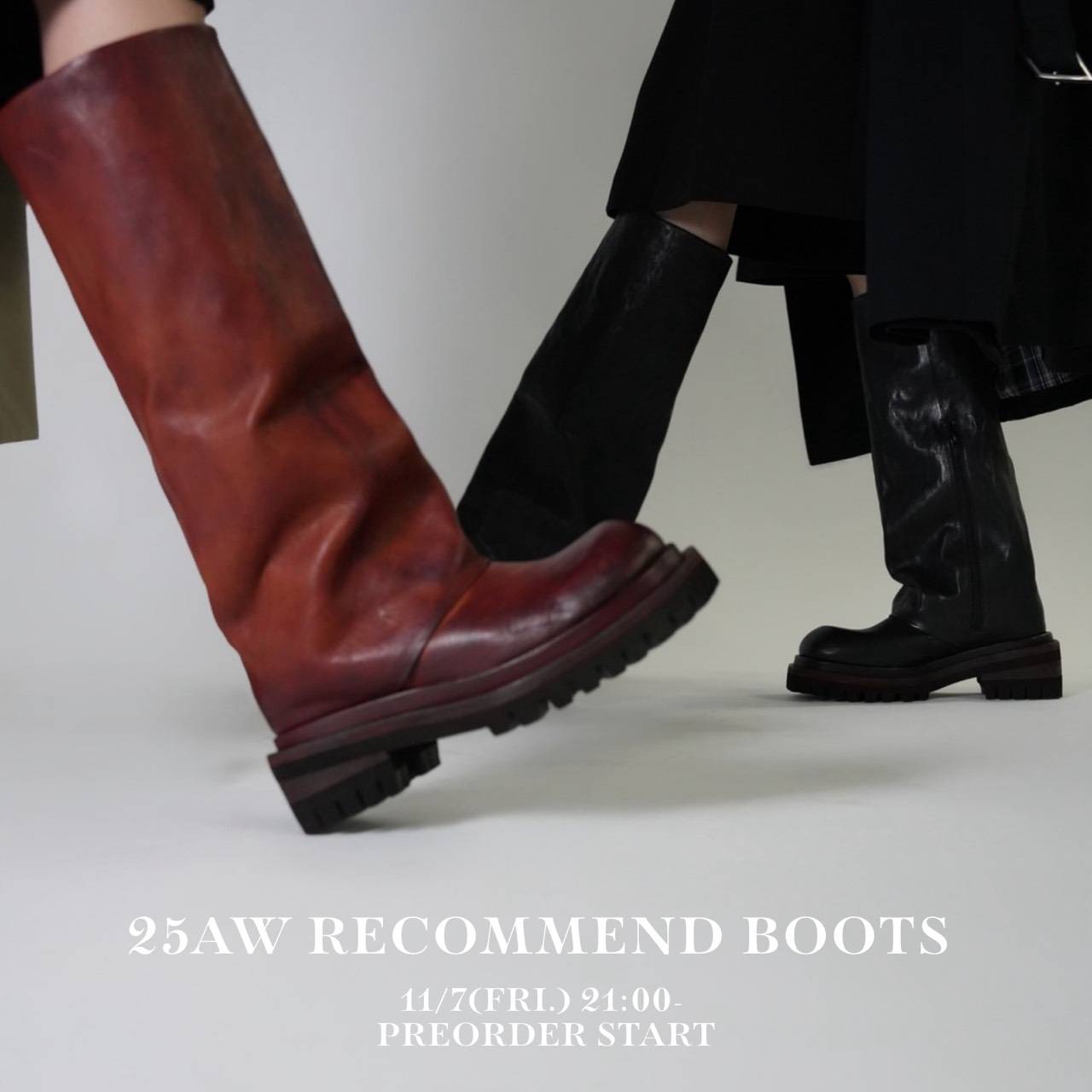 11.7-PRE ORDER-25AW RECOMMEND BOOTS